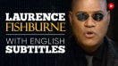 Laurence Fishburne