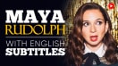 Maya Rudolph