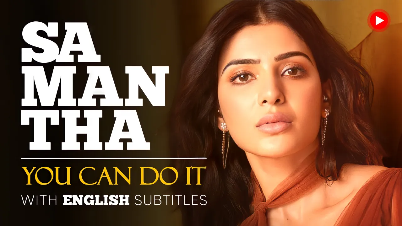 You Can Do It by Samantha Ruth Prabhu